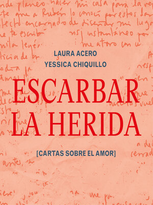 cover image of Escarbar la herida (Completo)